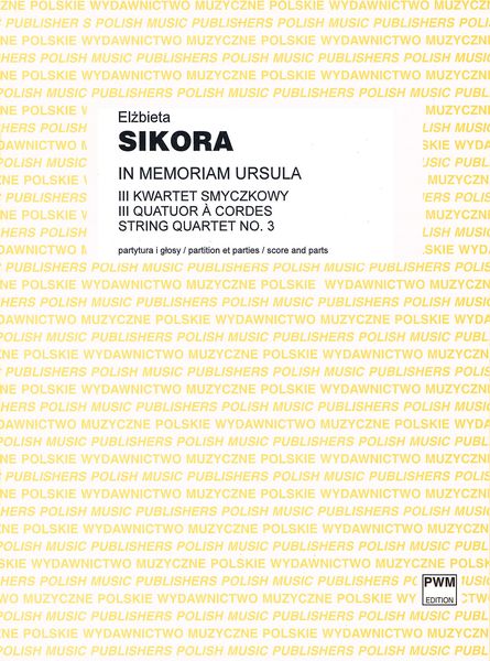 In Memoriam Ursula : String Quartet No. 3 (1999).