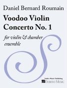 Voodoo Violin Concerto No. 1 : Chamber Version.