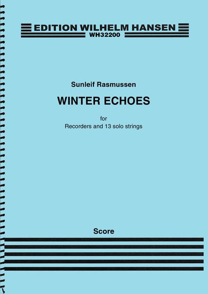 Winter Echoes : For Recorder and 13 Solo Strings.