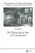 Politisierung der Oper Im 19. Jahrhundert.
