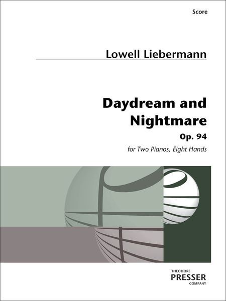 Daydream and Nightmare, Op. 94 : For Two Pianos, Eight Hands.
