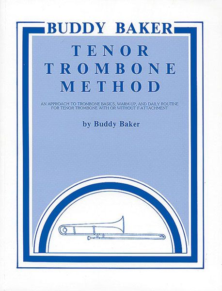 Buddy Baker Tenor Trombone Method.
