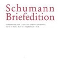 Briefwechsel von Clara und Robert Schumann I : März 1831 Bis September 1838.