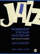 Jazz Workshop For Bass & Drums.