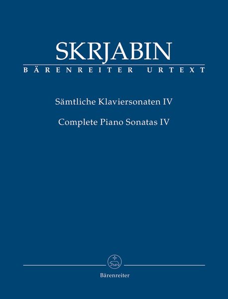 Sämtliche Klaviersonaten IV = Complete Piano Sonatas IV / edited by Christoph Flamm.