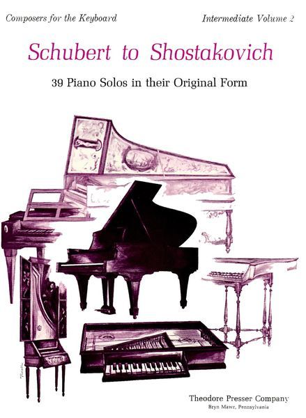 Schubert To Shostakovich : 39 Piano Solos In Their Original Form.