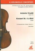 Konzert Nr. 4 C-Moll, RV 401 : Für Violoncello Solo, 2 Violinen, Viola & B. C.