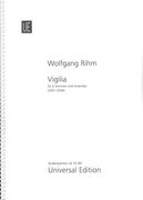 Vigilia : Für 6 Stimmen und Ensemble (2001-2006).
