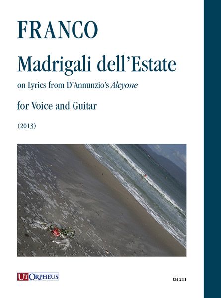Madrigali Dell'estate - On Lyrics From d'Annunzio's Alcyone : For Voice and Guitar (2013).