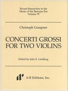 Concerti Grossi For Two Violins / edited by John E. Lindberg.