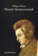 Mozarts Kammermusik.