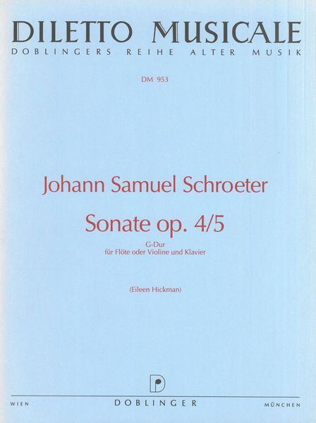Sonate Op. 4/5 G-Dur : Für Flöte Oder Violine und Klavier (Eileen Hickman).