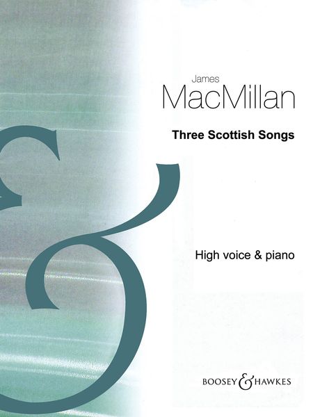 Three Scottish Songs : For High Voice and Piano.