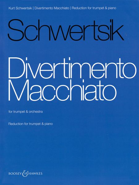 Divertimento Macchiato, Op. 99 : For Trumpet and Orchestra - Piano reduction.