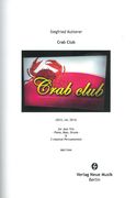 Crab Club : For Jazz Trio (Piano, Bass, Drums) and 3 Classical Percussionists (2012, Rev. 2014).