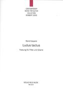Ludus Tactus : Fassung Für Flöte und Gitarre.