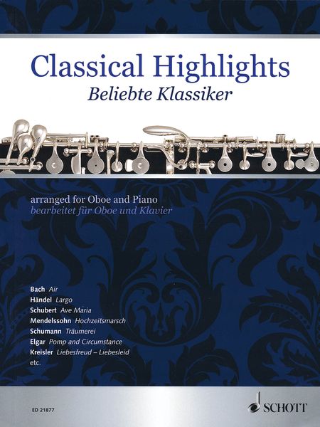 Classical Highlights : arranged For Oboe and Piano / edited by Kate Mitchell.