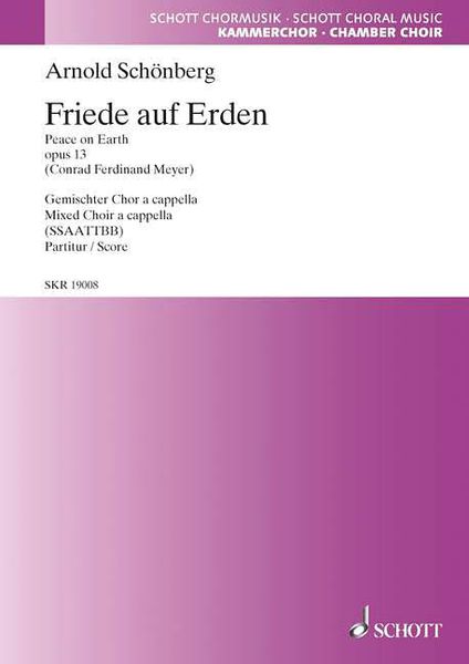 Friede Auf Erden, Op. 13 [G/E] : Für Gemischten Chor A Cappella (SSAATTBB).