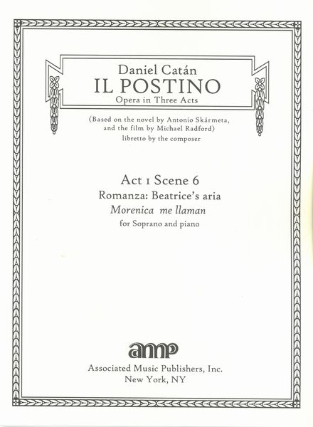 Il Postino, Act I, Scene 6 - Romanza: Beatrice's Aria, Morenica Me Llaman : For Soprano and Piano.