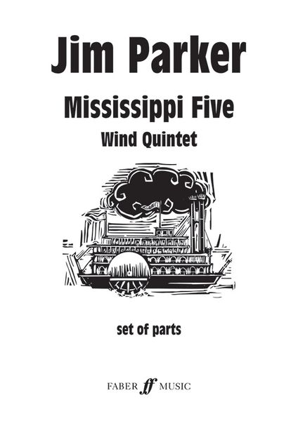 Mississippi Five : For Woodwind Quintet.
