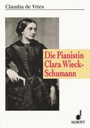 Pianistin Clara Wieck-Schumann.