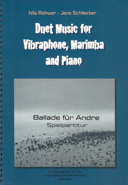 Ballade Für Andre : For Marimba and Piano.
