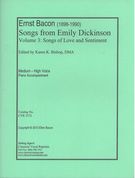 Songs From Emily Dickinson, Vol. 3 - Songs Of Love and Sentiment : For Medium-High Voice and Piano.