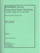 Songs From Emily Dickinson, Vol. 4 - Songs Of Loss and Death : For Medium-High Voice and Piano.