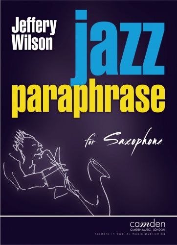 Jazz Paraphrase : For Saxophone.