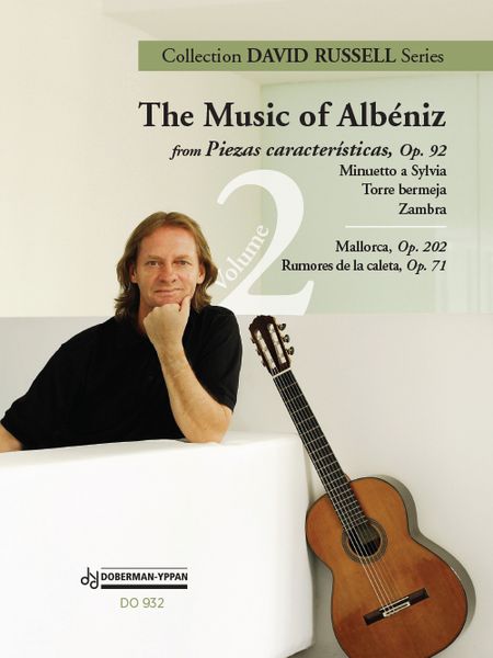 Music Of Albeniz, Vol. 2 : For Solo Guitar / arranged by David Russell.