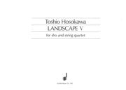 Landscape V : For Sho and String Quartet.