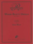 Where Beauty Dwells, Op. 21 No. 7 : For Piano Solo / transcribed by Earl Wild.