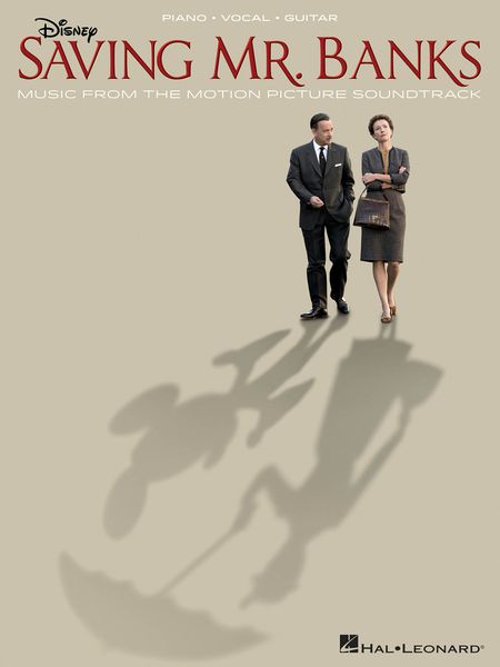 Saving Mr. Banks : Music From The Motion Picture Soundtrack.