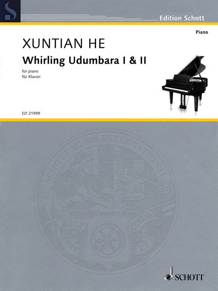 Whirling Udumbara I (2013); Whirling Udumbara II (2012) : For Piano.