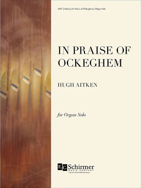 In Praise Of Ockeghem : For Organ.