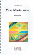 Drei Miniaturen : Für Piano Solo.