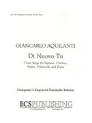 Di Nuovo Tu (Cara Collega) : For Soprano Solo, Clarinet, Violin, Cello and Piano.