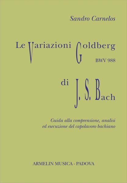 Variazioni Goldberg, BWV 988 / edited by Sandro Carnelos.