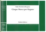 Cinque Marce Per Organo / edited by Marco Ruggeri.
