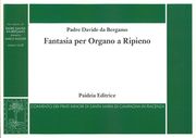 Fantasia Per Organo A Ripieno / edited by Marco Ruggeri.