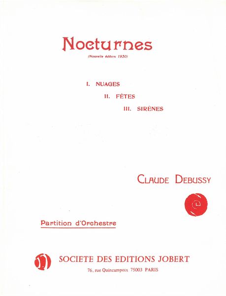 Trois Nocturnes : (Nuages, Fetes, Sirenes) For Voice and Orchestra.