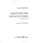 Elegy For The Silenced Voice : For Solo Trumpet In B Flat.
