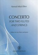 Concerto : For Two Flutes and Strings - Edition For Two Flutes and Piano.