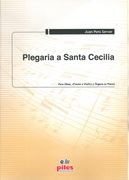 Plegaria A Santa Cecilia : Para Oboe (Flauta O Violin) Y Organo (O Piano).