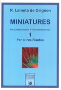Miniatures, Vol. 1 : Per A Tres Flautes.