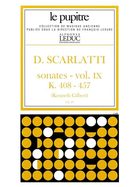 Sonatas For Clavier, Vol. 9, K408-457 (Ed. by Kenneth Gilbert).
