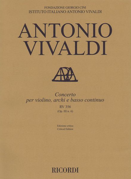 Concerto, RV 356 (Op. III N. 6) : Per Violino, Archi E Basso Continuo / Ed. Michael Talbot.
