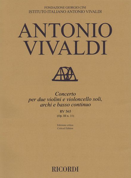 Concerto, RV 565 (Op. III N. 11) : Per Due Violini Soli, Archi E Continuo / Ed. Michael Talbot.