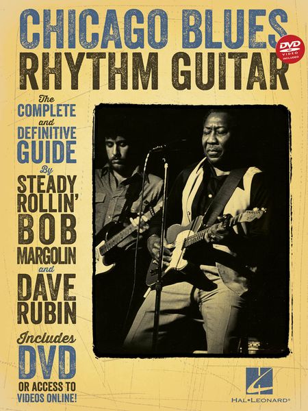 Chicago Blues Rhythm Guitar : The Complete Definitive Guide.