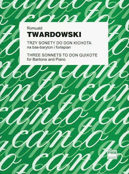 Three Sonnets To Don Quixote : For Baritone and Piano.